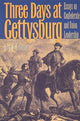 Book cover of: Three Days at Gettysburg. By: Gary W. Gallagher