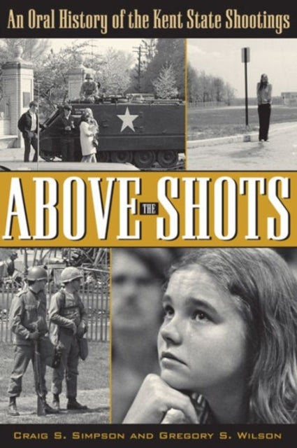Book cover of: Above the Shots. By: Craig S. Simpson