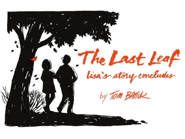 Book cover of: Last Leaf. By: Tom Batiuk