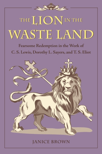 Book cover of: Lion in the Waste Land. By: Janice Brown