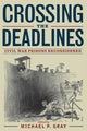 Book cover of: Crossing the Deadlines