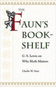 Book cover of: Faun's Bookshelf. By: Charlie W. Starr