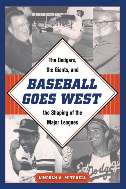Book cover of: Baseball Goes West. By: Lincoln A. Mitchell