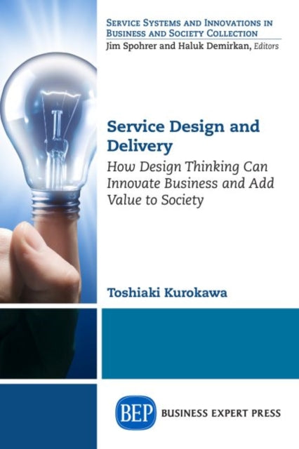 Book cover of: Service Design and Delivery. By: Toshiaki Kurokawa