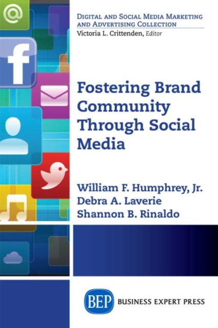 Book cover of: Fostering Brand Community Through Social Media. By: Jr William