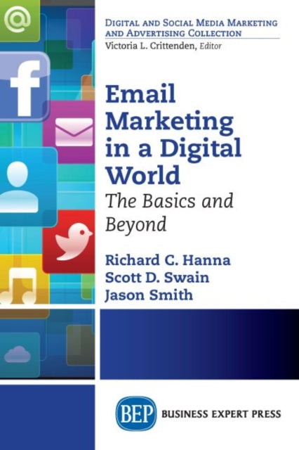 Book cover of: Email Marketing in a Digital World. By: Richard Hanna