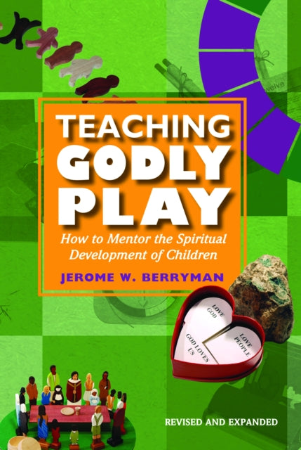 Book cover of: Teaching Godly Play. By: Jerome W. Berryman