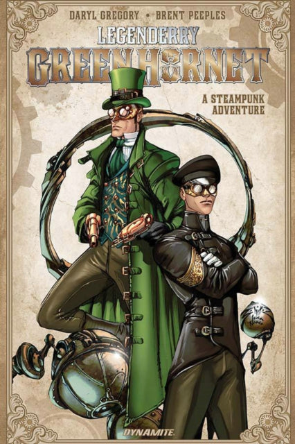 Book cover of: Legenderry: Green Hornet. By: Daryl Gregory