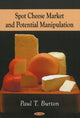 Book cover of: Spot Cheese Market & Potential Manipulation. By: Hans G. Schröder