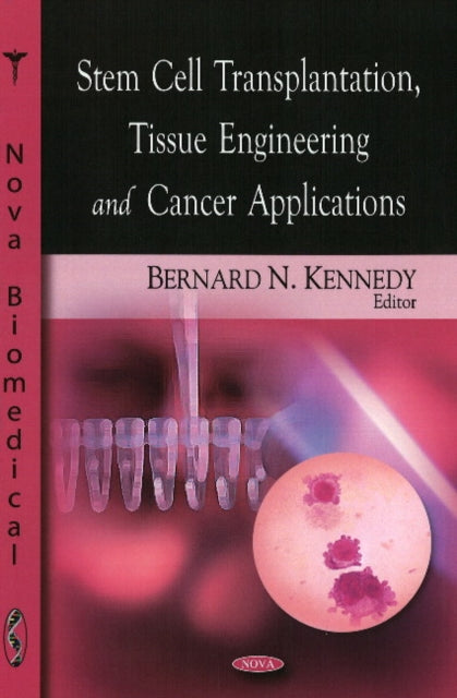 Book cover of: Stem Cell Transplantation, Tissue Engineering & Cancer Applications