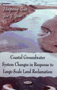 Book cover of: Coastal Groundwater System Changes in Response to Large-Scale Land Reclamation. By: Haipeng Guo