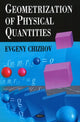 Book cover of: Geometrization of Physical Quantities. By: Evgeny Chizhov