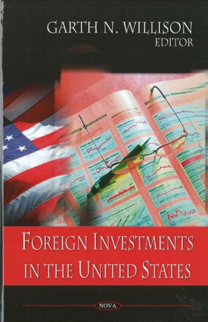 Book cover of: Foreign Investments in the United States. By: Garth N. Willison