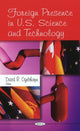 Book cover of: Foreign Presence in U.S. Science & Technology