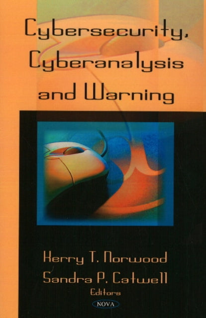 Book cover of: Cybersecurity, Cyberanalysis & Warning. By: United States. Government Accountability Office.