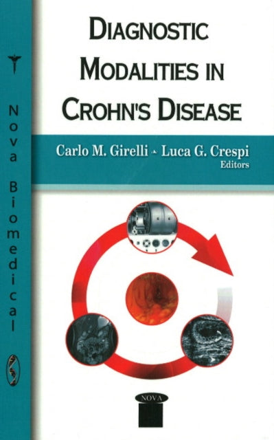 Book cover of: Diagnostic Modalities in Crohn's Disease. By: Carlo M. Girelli