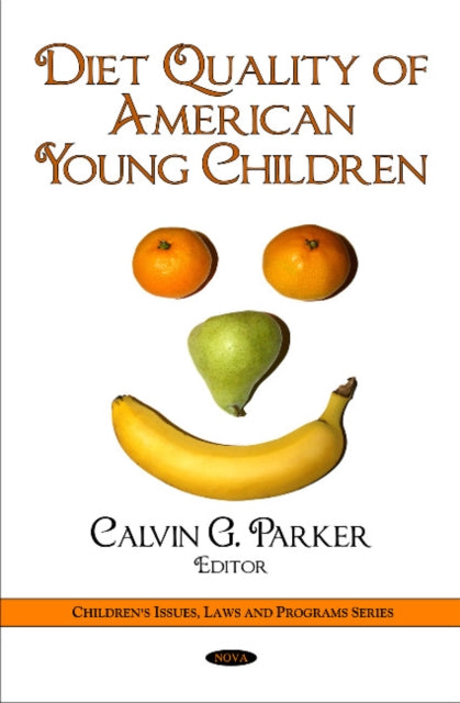 Book cover of: Diet Quality of American Young Children