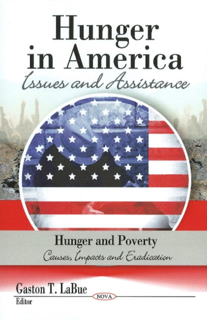 Book cover of: Hunger in America. By: Gaston T. Labue