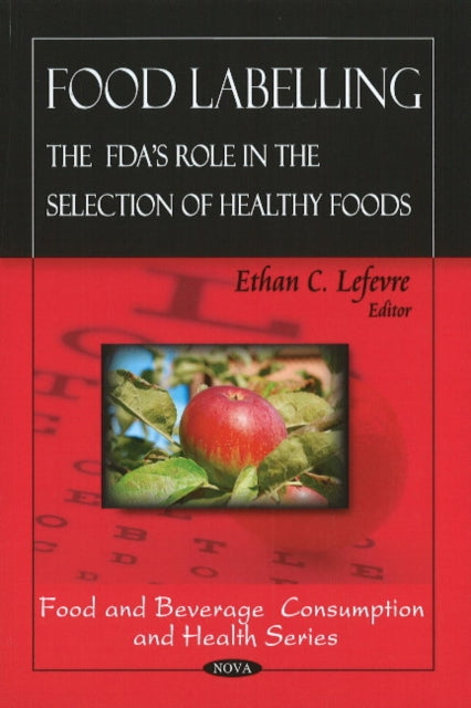 Book cover of: Food Labeling. By: Ethan C. Lefevre