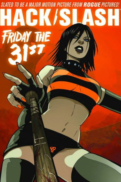 Book cover of: Hack/Slash Volume 3: Friday the 31st TP. By: Tim Seeley