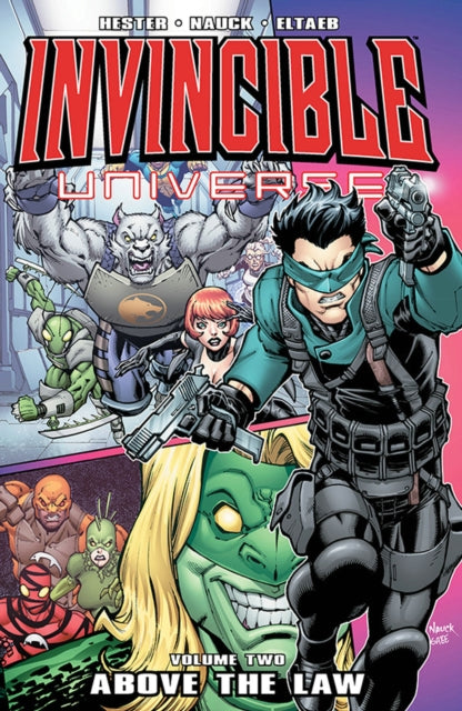 Book cover of: Invincible Universe Volume 2. By: Todd Nauck