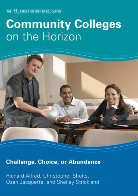 Book cover of: Community Colleges on the Horizon