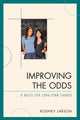 Book cover of: Improving the Odds. By: Rodney Larson