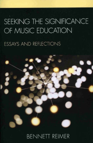 Seeking the Significance of Music Education
