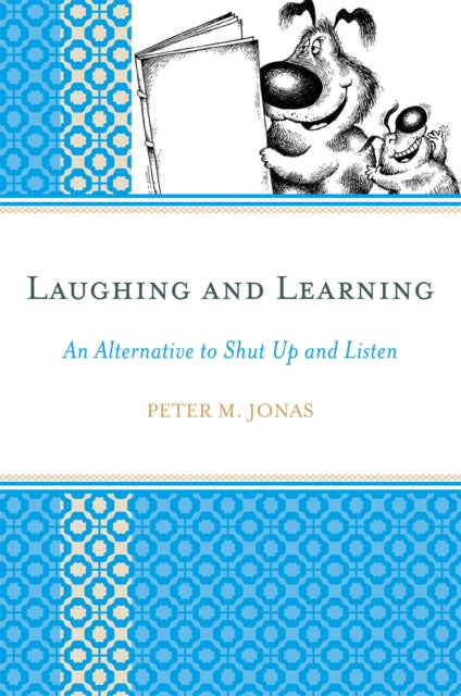 Book cover of: Laughing and Learning. By: Peter M. Jonas