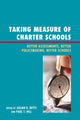 Book cover of: Taking Measure of Charter Schools. By: Julian R. Betts
