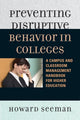 Book cover of: Preventing Disruptive Behavior in Colleges. By: Howard Seeman