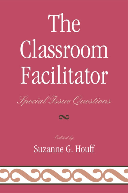 The Classroom Facilitator