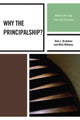 Book cover of: Why the Principalship?. By: Dale L Brubaker