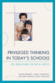 Book cover of: Privileged Thinking in Today's Schools. By: David Barnett