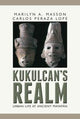 Book cover of: Kukulcan's Realm. By: Marilyn Masson