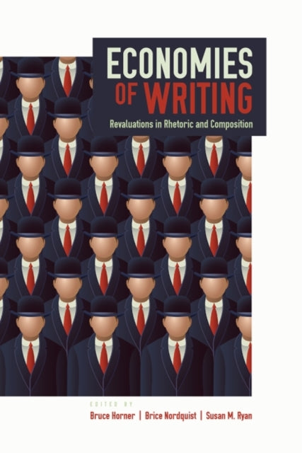 Book cover of: Economies of Writing