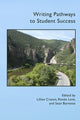 Book cover of: Writing Pathways to Student Success