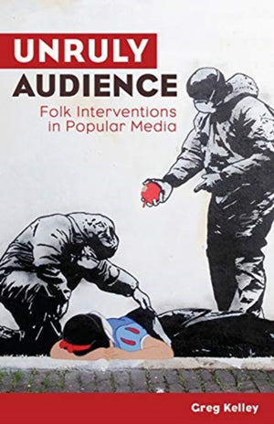 Unruly Audience