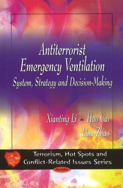 Book cover of: Antiterrorist Emergency Ventilation. By: Xianting Li
