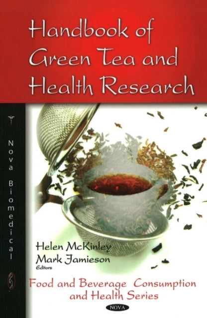 Book cover of: Handbook of Green Tea & Health Research