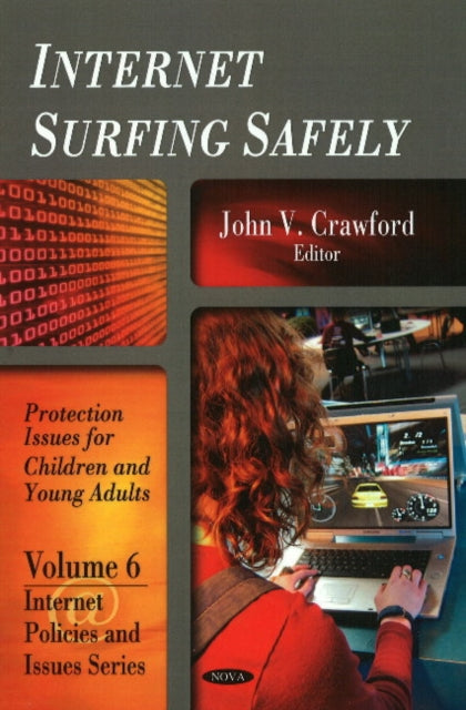 Book cover of: Internet Surfing Safely. By: John V. Crawford