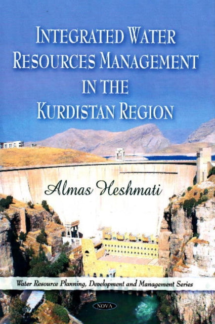 Book cover of: Integrated Water Resource Management in the Kurdistan Region. By: Almas Heshmati