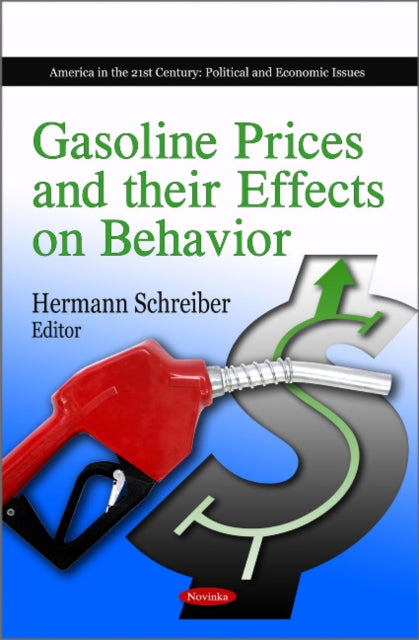 Book cover of: Gasoline Prices & their Effects on Behavior