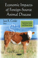 Book cover of: Economic Impacts of Foreign-Source Animal Disease. By: Jace R. Corder