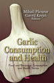 Book cover of: Garlic Consumption & Health