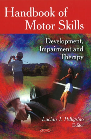 Handbook of Motor Skills