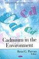 Book cover of: Cadmium in the Environment. By: Reini G. Parvau