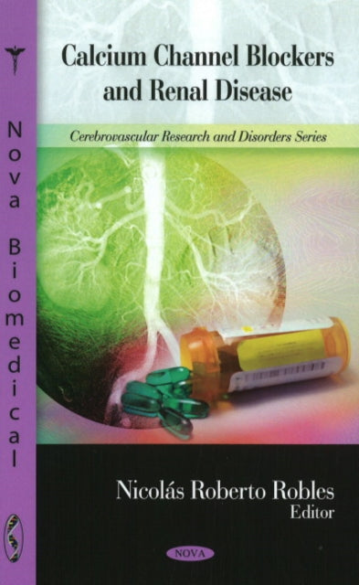 Book cover of: Calcium Channel Blockers & Renal Disease