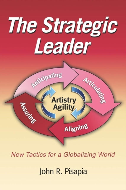 Book cover of: Strategic Leader New Tactics for a Globalizing World. By: John Pisapia