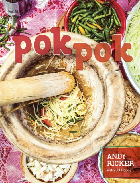 Book cover of: Pok Pok. By: Andy Ricker